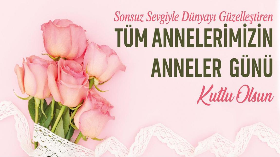 ANNELER GÜNÜ KUTLU OLSUN